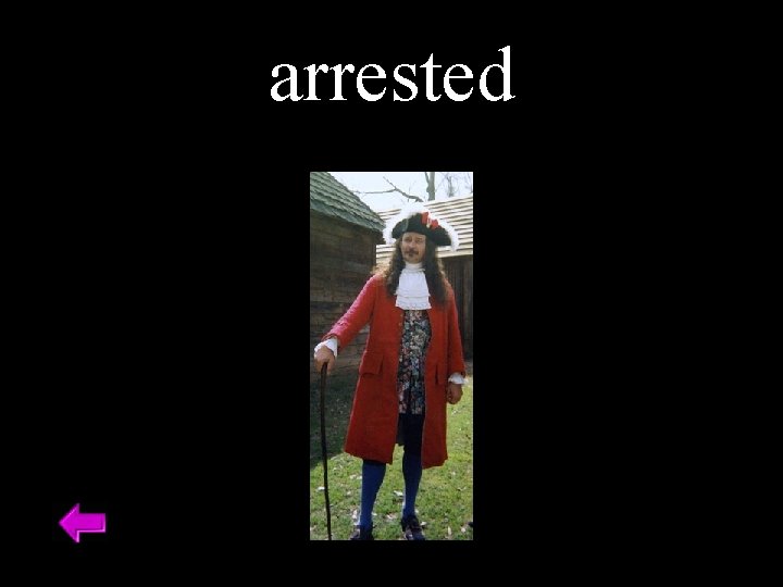 arrested 