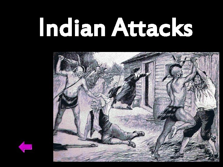 Indian Attacks 