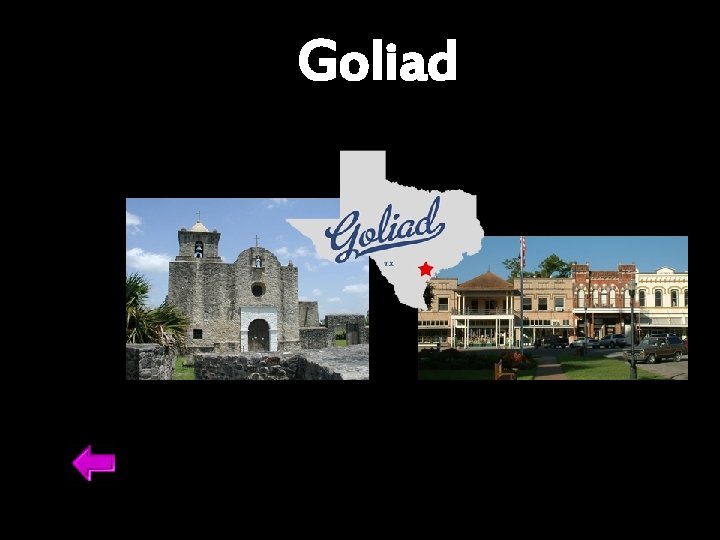 Goliad 
