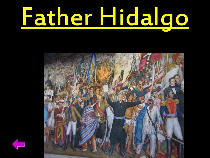 Father Hidalgo 