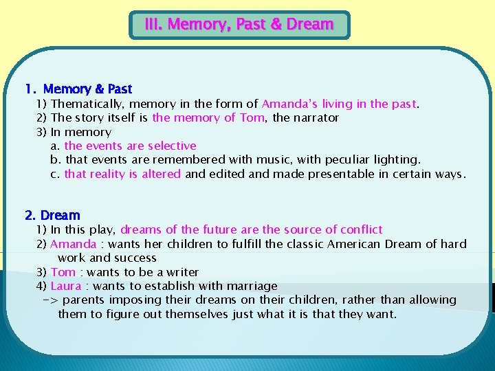 III. Memory, Past & Dream 1. Memory & Past 1) Thematically, memory in the