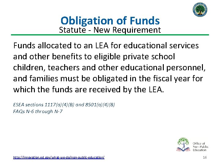 Obligation of Funds Statute - New Requirement Funds allocated to an LEA for educational