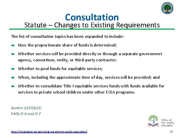 Consultation Statute – Changes to Existing Requirements The list of consultation topics has been