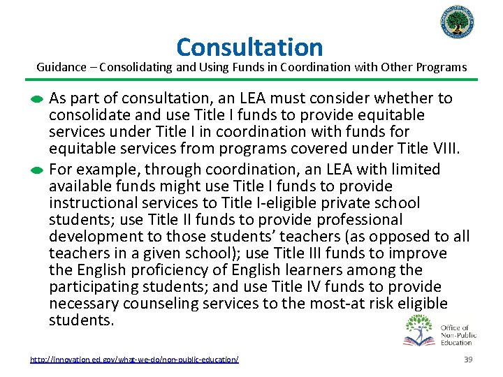 Consultation Guidance – Consolidating and Using Funds in Coordination with Other Programs As part