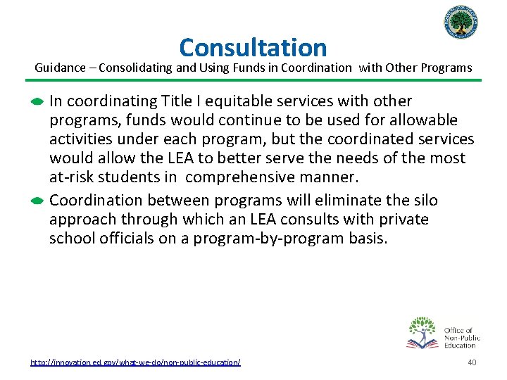 Consultation Guidance – Consolidating and Using Funds in Coordination with Other Programs In coordinating