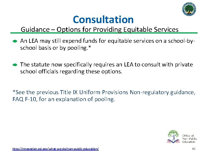 Consultation Guidance – Options for Providing Equitable Services An LEA may still expend funds