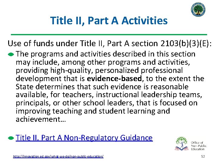 Title II, Part A Activities Use of funds under Title II, Part A section