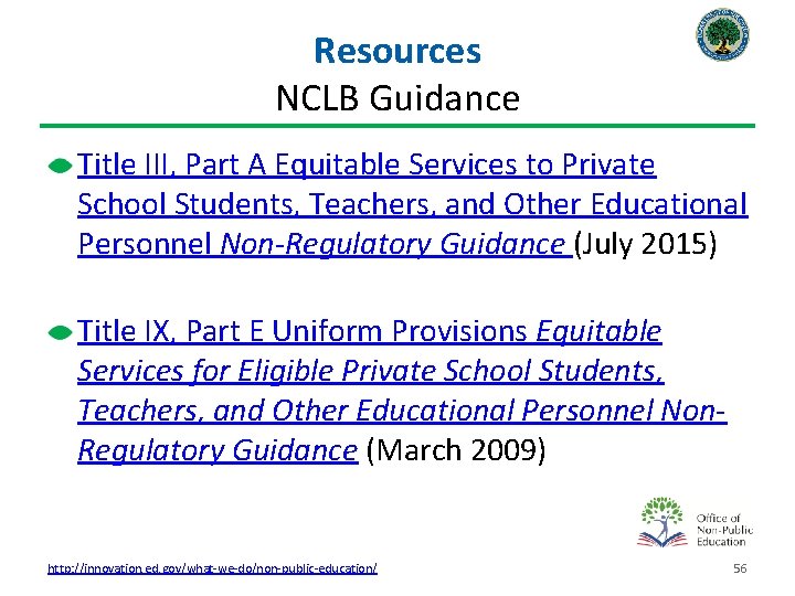 Resources NCLB Guidance Title III, Part A Equitable Services to Private School Students, Teachers,