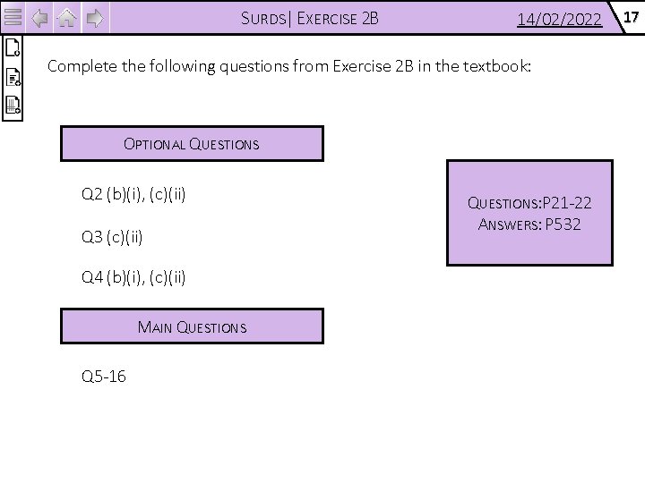 SURDS| EXERCISE 2 B 14/02/2022 Complete the following questions from Exercise 2 B in