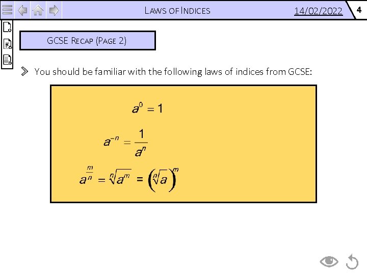 LAWS OF INDICES 14/02/2022 GCSE RECAP (PAGE 2) You should be familiar with the