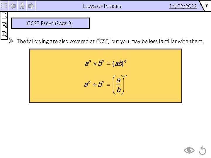 LAWS OF INDICES 14/02/2022 GCSE RECAP (PAGE 3) The following are also covered at