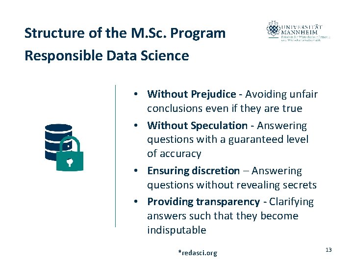 Structure of the M. Sc. Program Responsible Data Science • Without Prejudice - Avoiding