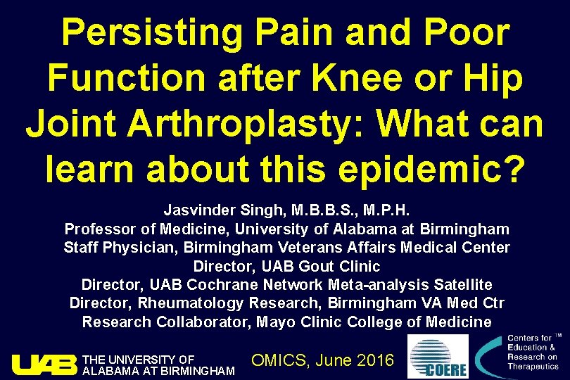 Persisting Pain and Poor Function after Knee or Hip Joint Arthroplasty: What can learn