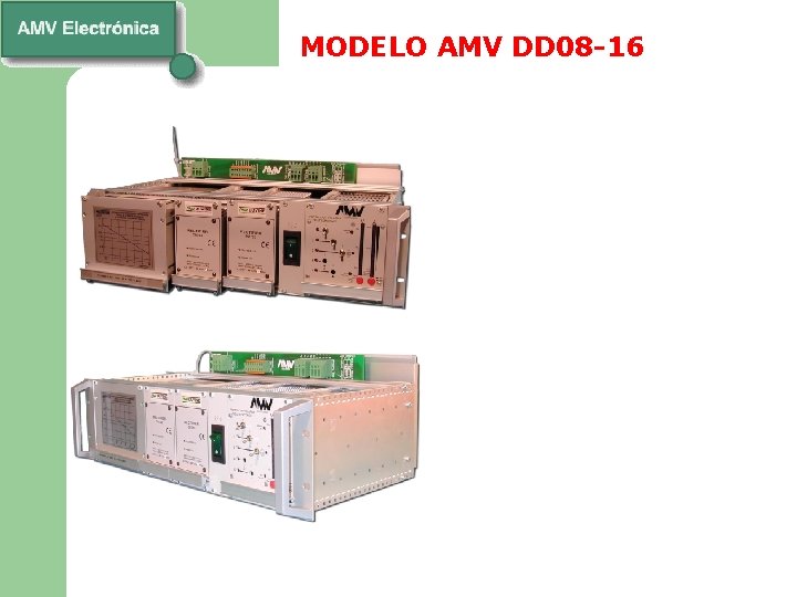 MODELO AMV DD 08 -16 