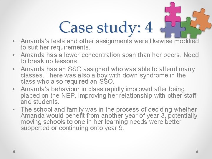 Case study: 4 • Amanda’s tests and other assignments were likewise modified to suit
