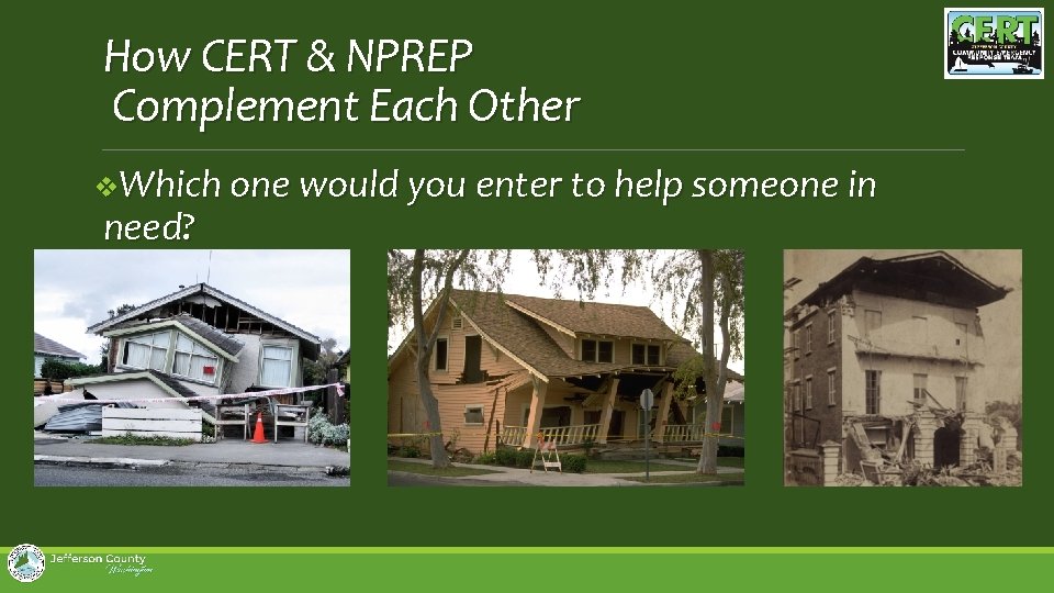 How CERT & NPREP Complement Each Other v. Which one would you enter to