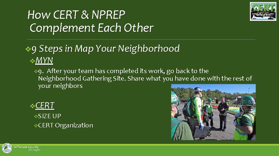 How CERT & NPREP Complement Each Other v 9 Steps in Map Your Neighborhood