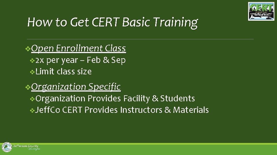 How to Get CERT Basic Training v. Open Enrollment Class v 2 x per