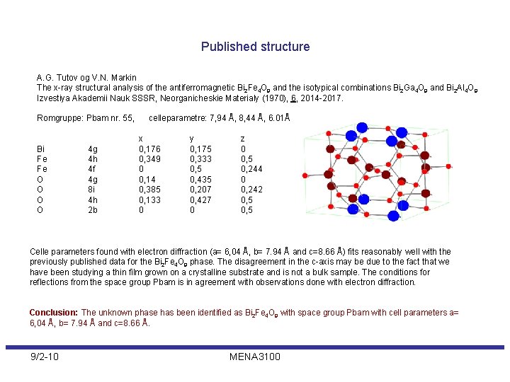 Published structure A. G. Tutov og V. N. Markin The x-ray structural analysis of