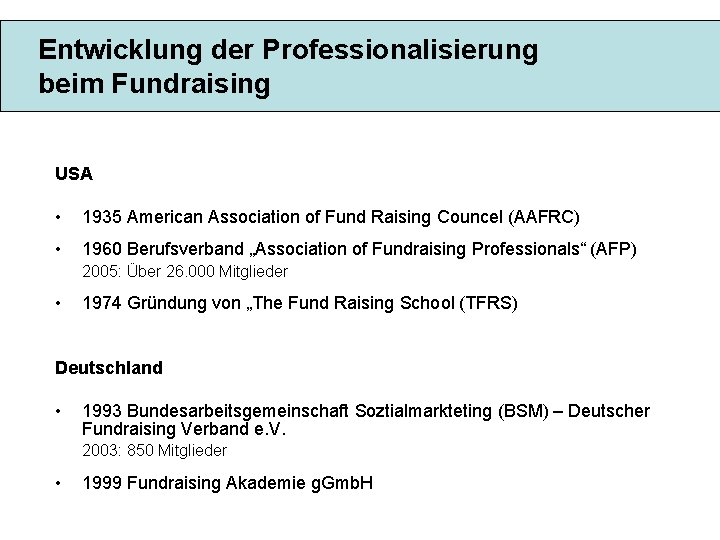 Entwicklung der Professionalisierung beim Fundraising USA • 1935 American Association of Fund Raising Councel