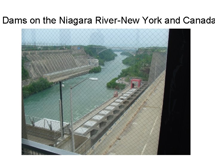 Dams on the Niagara River-New York and Canada 