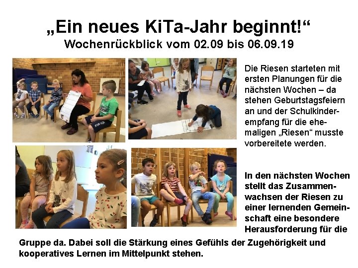 „Ein neues Ki. Ta-Jahr beginnt!“ Wochenrückblick vom 02. 09 bis 06. 09. 19 Die