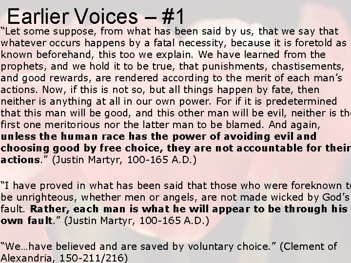 Earlier Voices – #1 “Let some suppose, from what has been said by us,