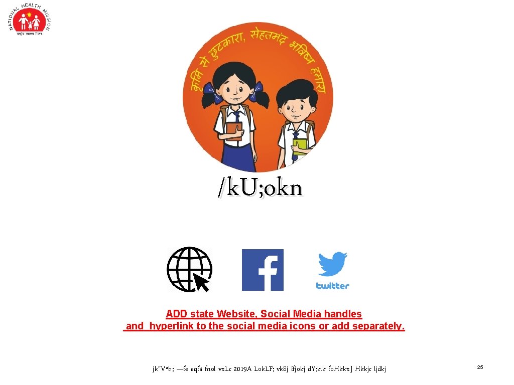 /k. U; okn ADD state Website, Social Media handles and hyperlink to the social