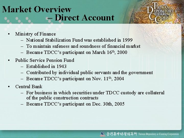 Market Overview – Direct Account • Ministry of Finance – National Stabilization Fund was