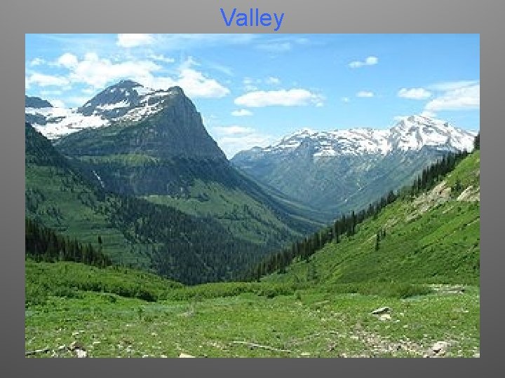 Valley 