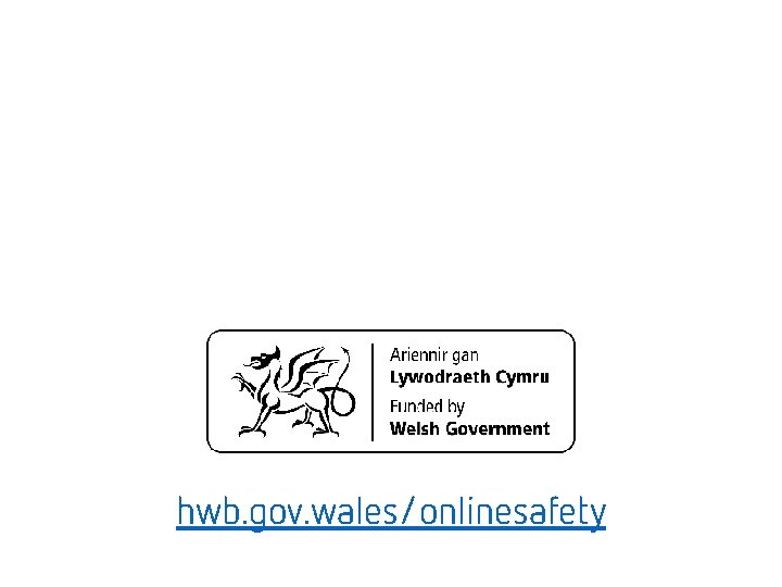 hwb. gov. wales/onlinesafety 