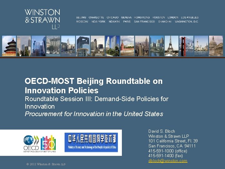 OECD-MOST Beijing Roundtable on Innovation Policies Roundtable Session III: Demand-Side Policies for Innovation Procurement