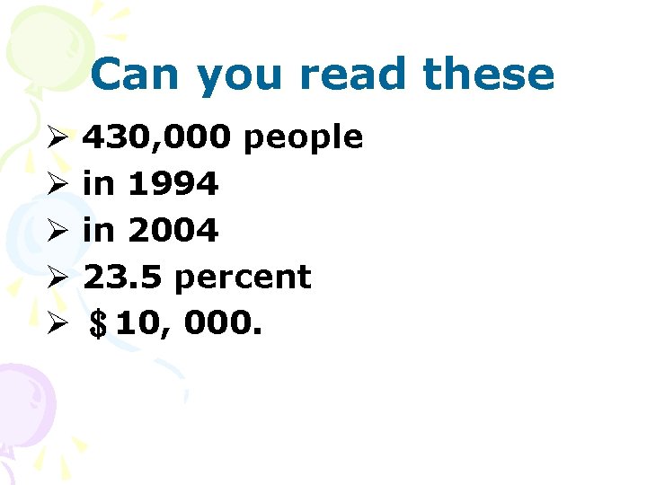 Can you read these Ø Ø Ø 430, 000 people in 1994 in 2004