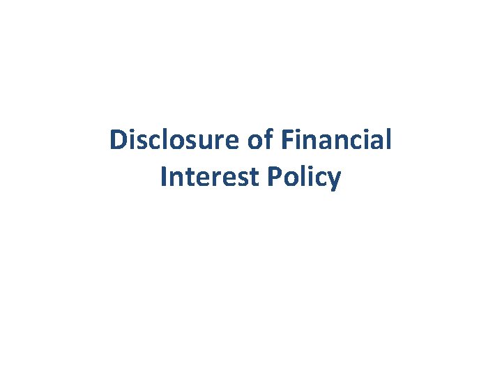 Disclosure of Financial Interest Policy 