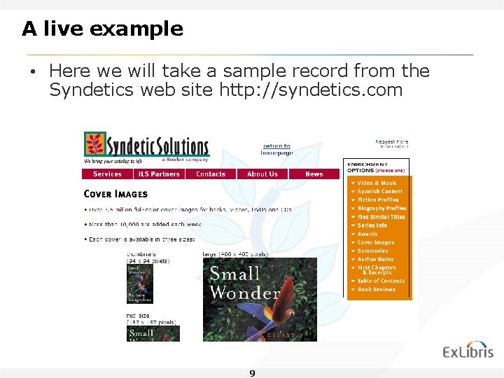 A live example • Here we will take a sample record from the Syndetics