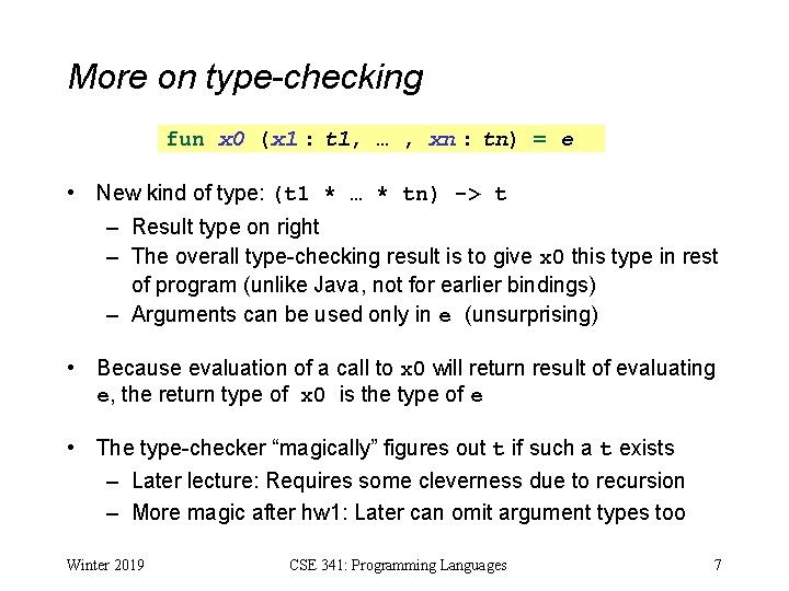 More on type-checking fun x 0 (x 1 : t 1, … , xn