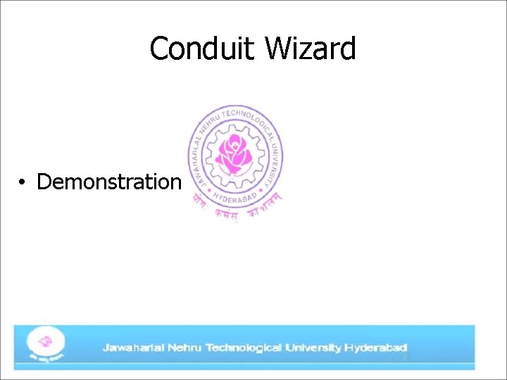 Conduit Wizard • Demonstration 