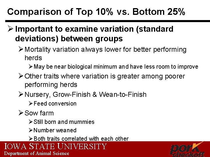 Comparison of Top 10% vs. Bottom 25% Ø Important to examine variation (standard deviations)