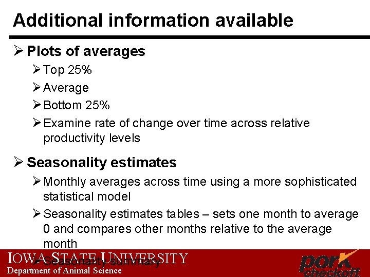 Additional information available Ø Plots of averages Ø Top 25% Ø Average Ø Bottom