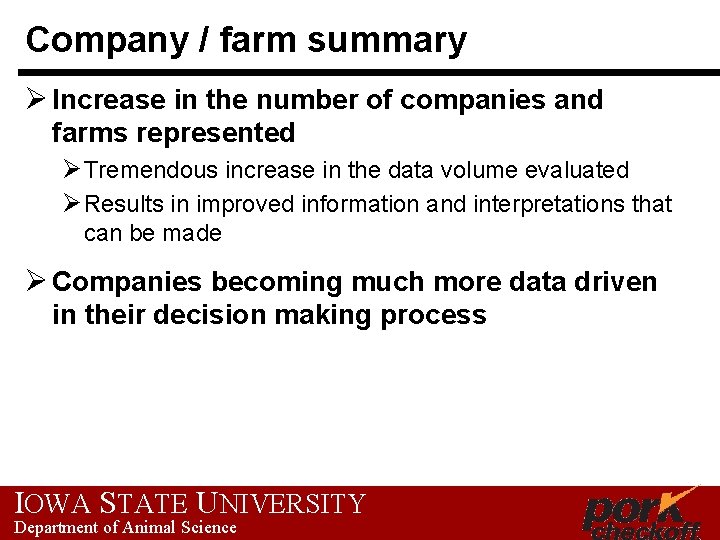 Company / farm summary Ø Increase in the number of companies and farms represented