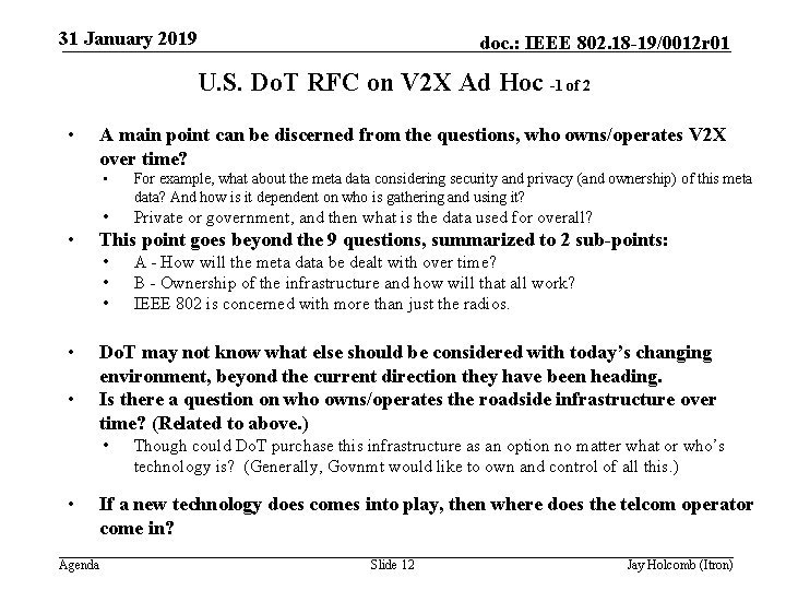 31 January 2019 doc. : IEEE 802. 18 -19/0012 r 01 U. S. Do.
