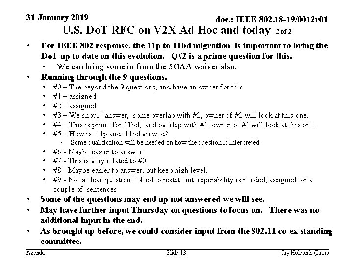 31 January 2019 doc. : IEEE 802. 18 -19/0012 r 01 U. S. Do.