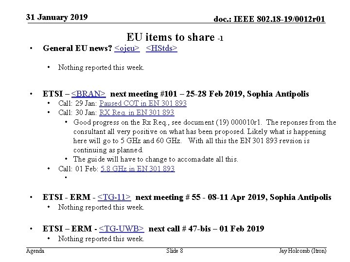 31 January 2019 • EU items to share -1 General EU news? <ojeu> <HStds>