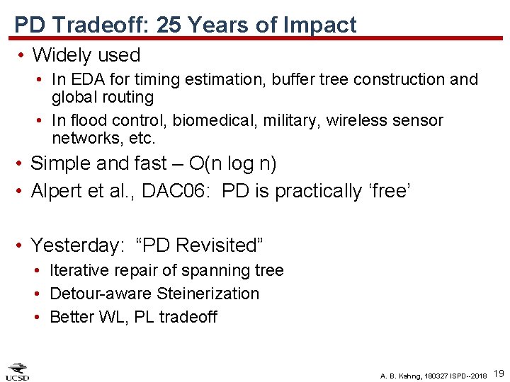 PD Tradeoff: 25 Years of Impact • Widely used • In EDA for timing