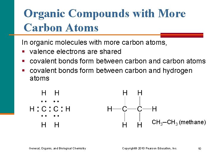 Organic Compounds with More Carbon Atoms In organic molecules with more carbon atoms, §