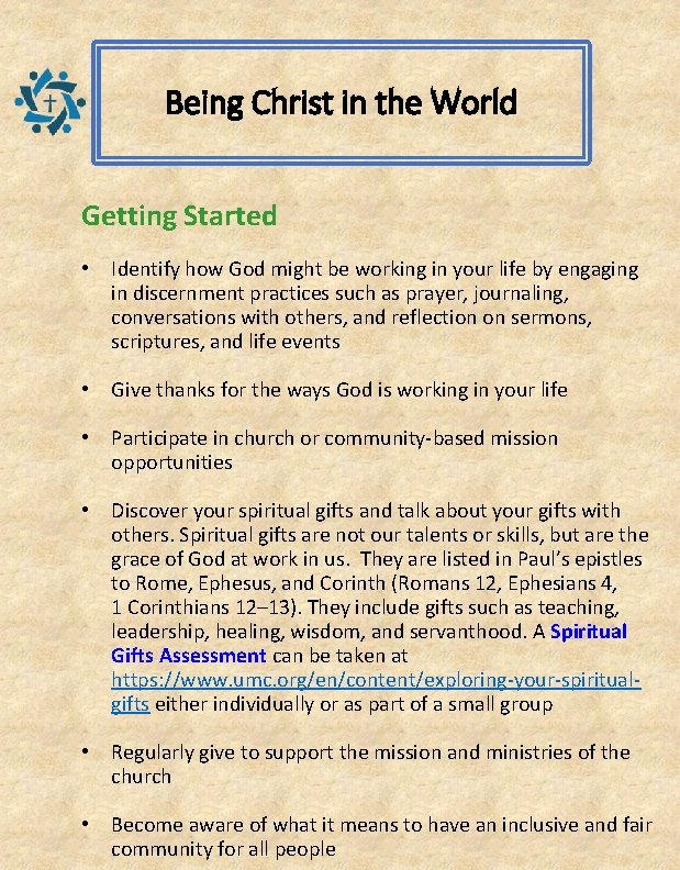 Being Christ in the World Getting Started • Identify how God might be working