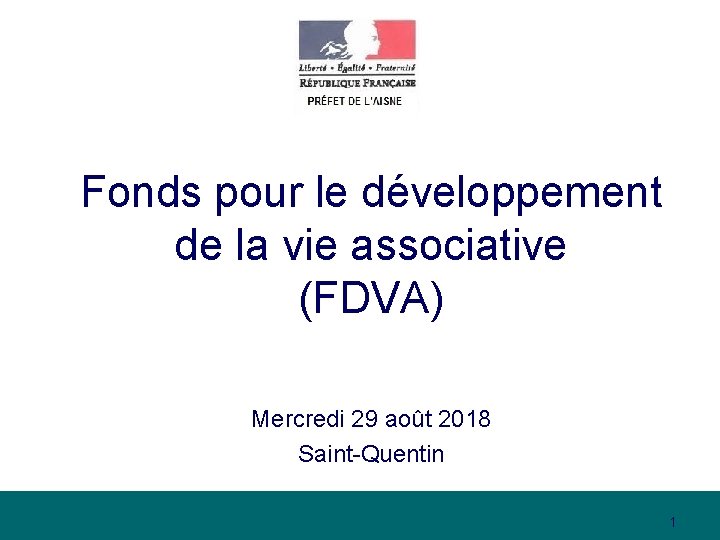 Fonds pour le développement de la vie associative (FDVA) n Mercredi 29 août 2018