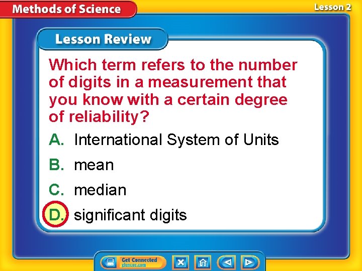 Which term refers to the number of digits in a measurement that you know Which term refers to the number of digits in a measurement that you know