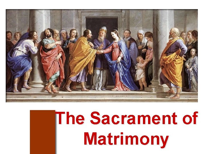 The Sacrament of Matrimony 