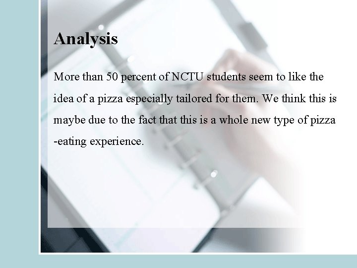 Analysis More than 50 percent of NCTU students seem to like the idea of